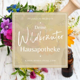 Deine Wildkräuter-Hausapotheke - Start 9.9.2025