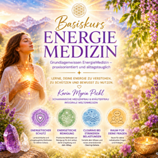 Basiskurs EnergieMedizin* &hearts; ab 13.8.